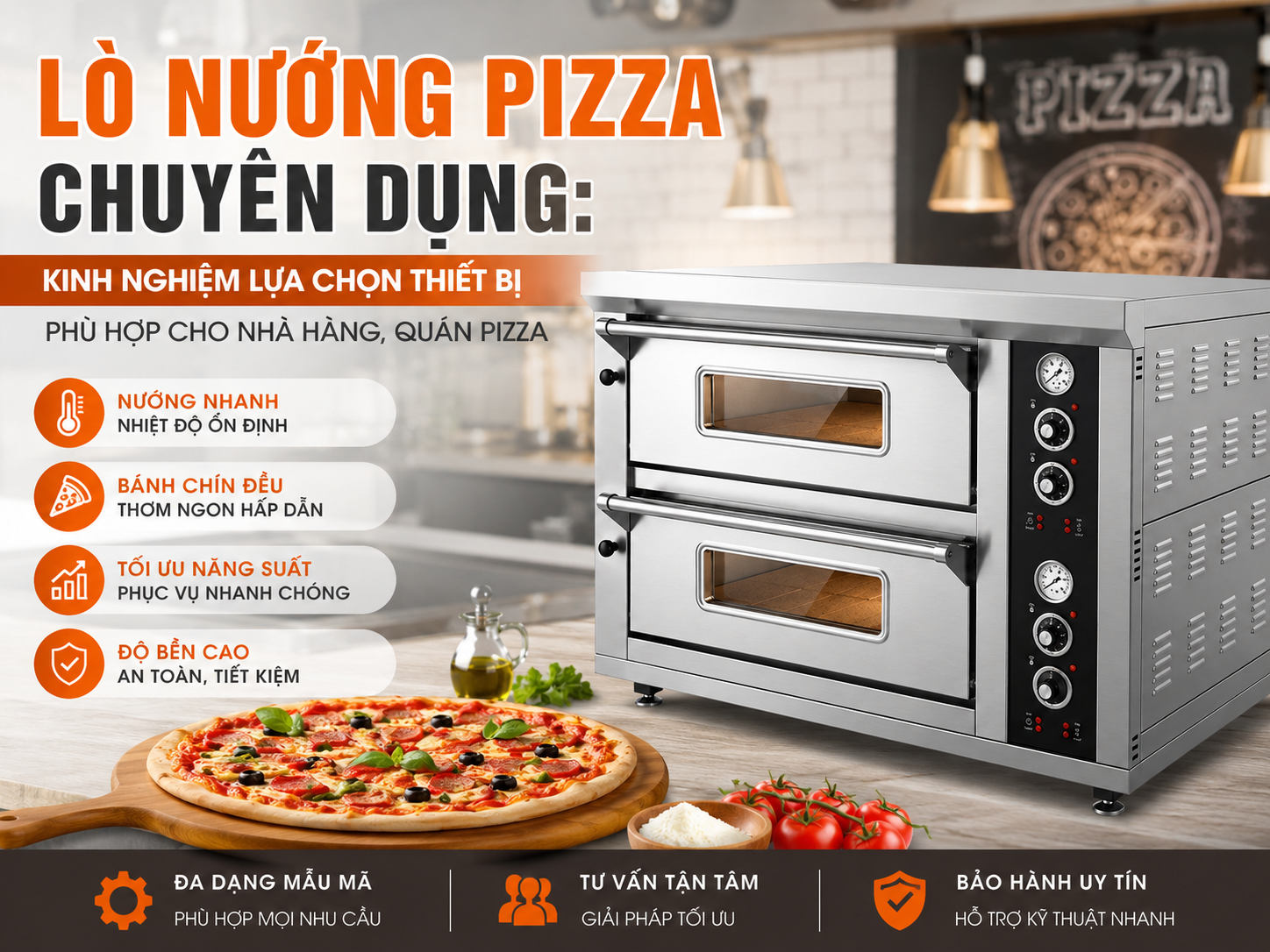 Lò nướng pizza chuyên dụng: Kinh nghiệm lựa chọn thiết bị phù hợp cho nhà hàng, quán pizza